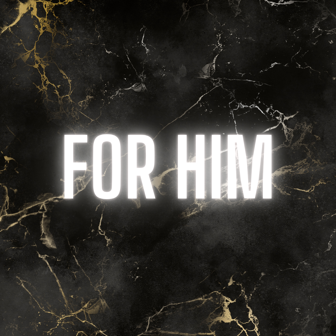 For Him